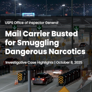 OI Case Highlight MX-US Narcotics Smuggling 2025-10-07