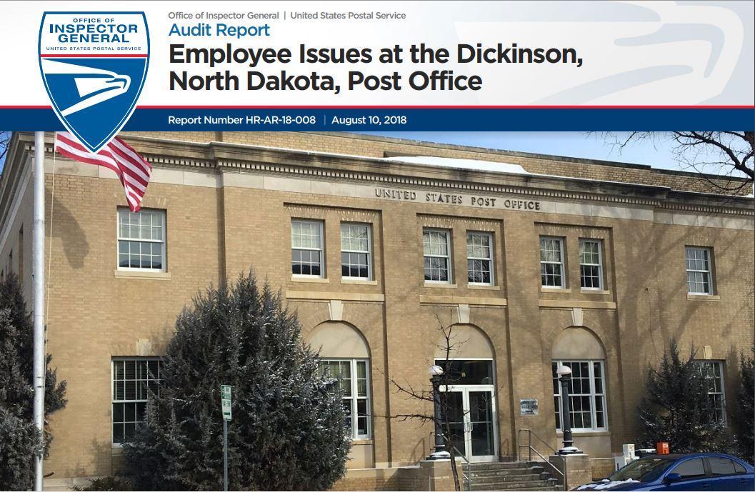 Employee Issues at the Dickinson, North Dakota, Post Office Office of Inspector General OIG