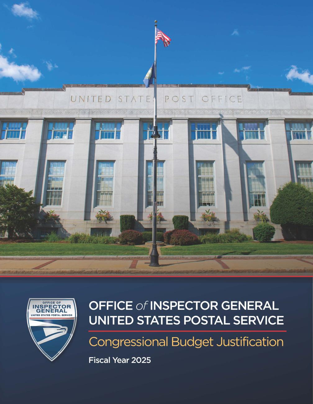 USPS OIG FY 2025 Congressional Budget Justification Office of